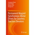 thumbnail image 1 of Permanent Magnet Synchronous Motor Drives for Gearless Traction Elevators, (Paperback), 1 of 1