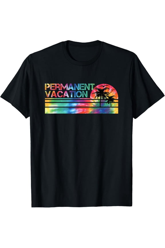 Permanent Vacation Funny Retirement Tie Dye Vintage Striped T-ShirtMen and women, White Black T-shirt, size: Extra large S-1660XL