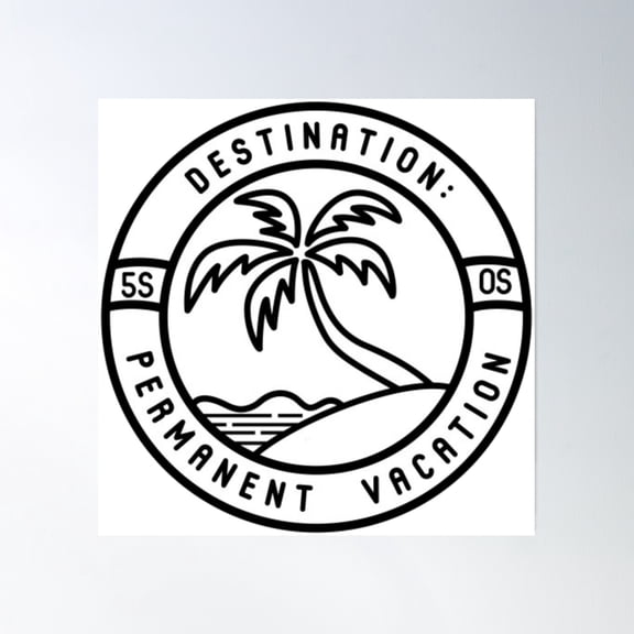 Permanent Vacation Poster Wall Art, Modern Wall Decor, 24x24 UNFRAMED