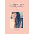thumbnail image 1 of Permanent tale med de elskede: Digte, (Paperback), 1 of 1