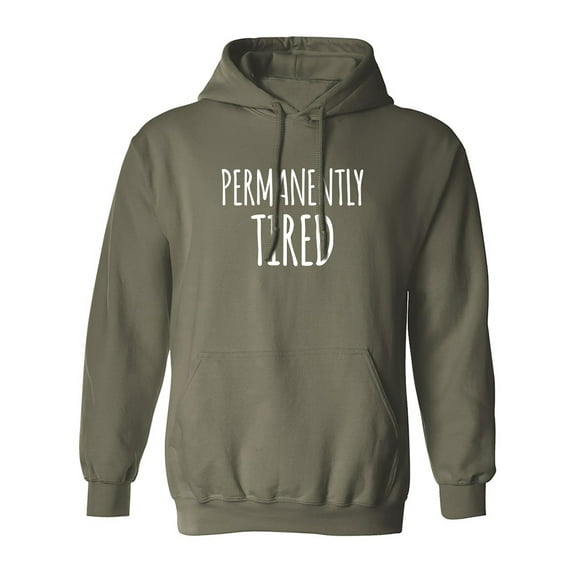 Permanently Tired Adult Hooded Sweatshirt