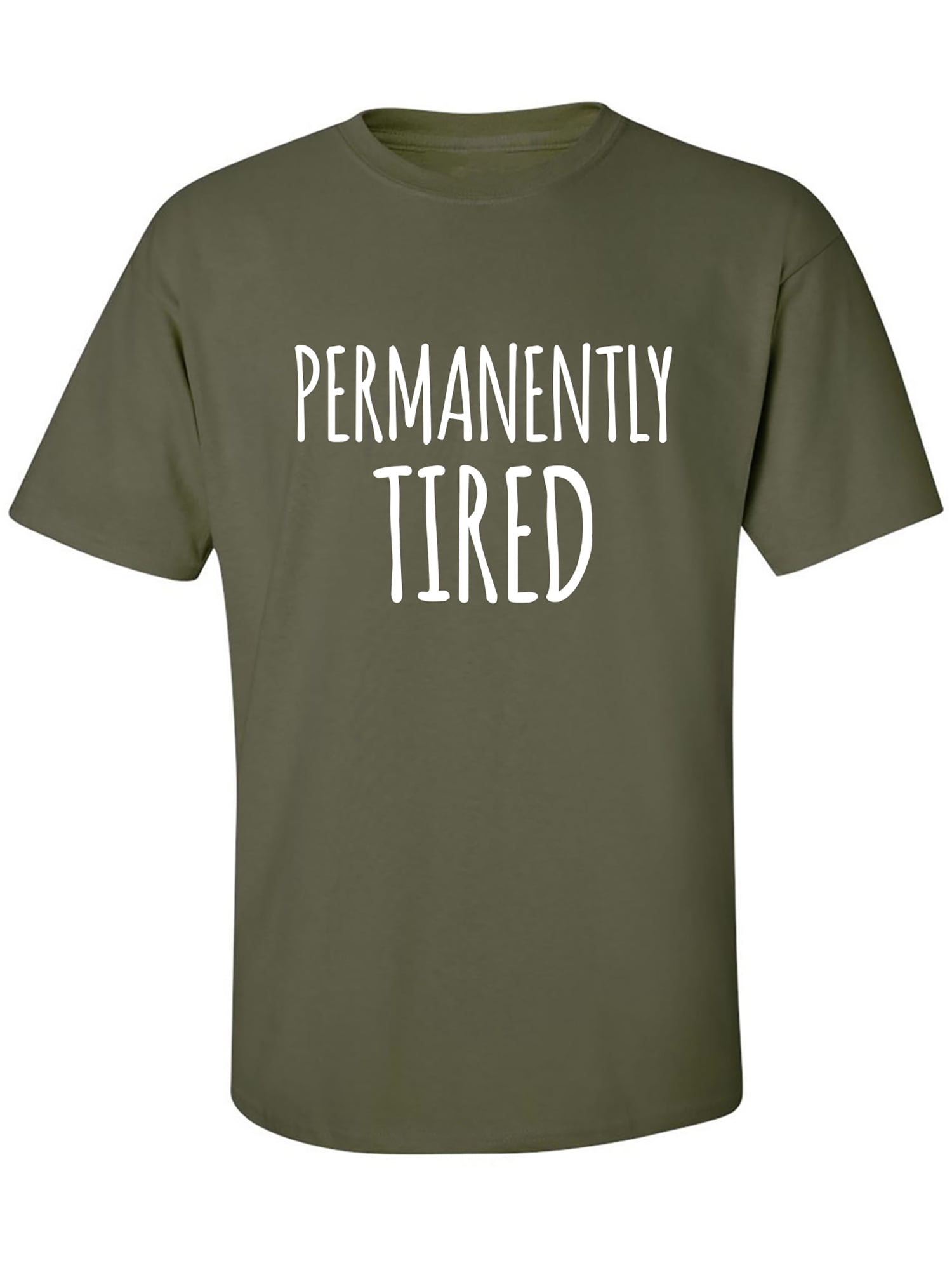 Permanently Tired T-Shirt Permanently Tired T-Shirt