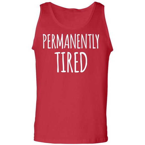 Permanently Tired Adult Tank Top