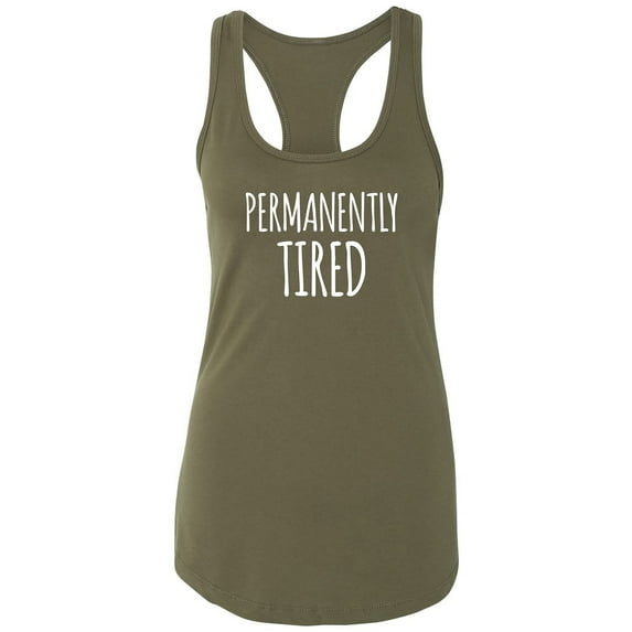 Permanently Tired Racerback Tank