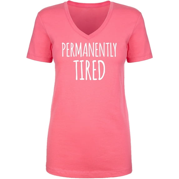 Permanently Tired Womens V-Neck T-Shirt