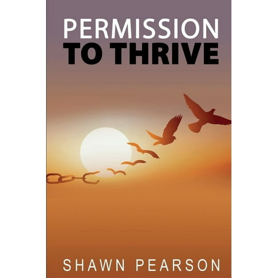 Permission To Thrive, (Paperback)
