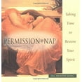 thumbnail image 1 of Pre-Owned Permission to Nap: Taking Time to Restore Your Spirit (Paperback) 1570719381 9781570719387, 1 of 1