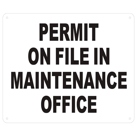 Permit On File in Maintenance Office Sign (White Background,Aluminium, 10x12)(ref-2022-4)