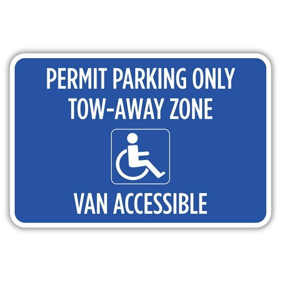 Permit Parking Only Tow Away Zone Van Accessible Metal Sign Size: 8 x 12 Inch