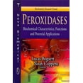 thumbnail image 1 of Peroxidases : Biochemical Characteristics, Functions and Potential Applications, 1 of 1