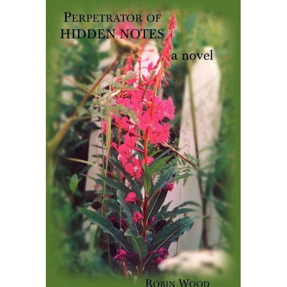 Perpetrator of Hidden Notes (Hardcover)