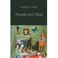 thumbnail image 1 of Perplexed Skin (Paperback), 1 of 1