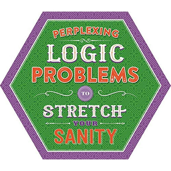 Pre-Owned Perplexing Logic Problems to Stretch Your Sanity: Puzzle Pad with Tear-Off Pages Paperback
