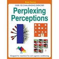 thumbnail image 1 of Pre-Owned Perplexing Perceptions: Over 125 Challenging Exercises (Paperback) 1592233538 9781592233533, 1 of 1