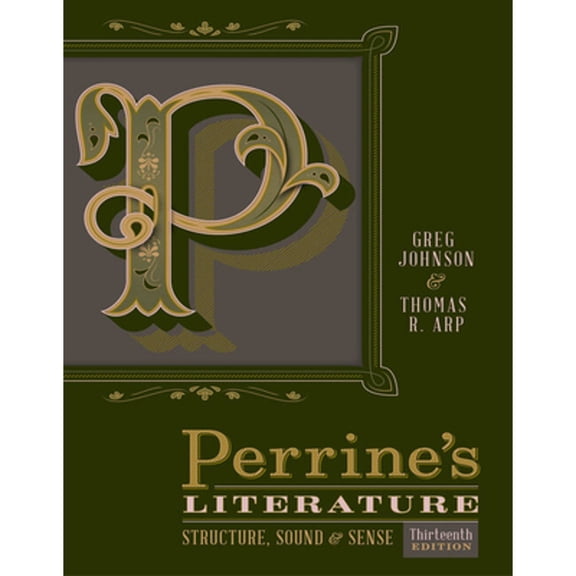 Pre-Owned Perrine's Literature: Structure, Sound, and Sense (Paperback) 1305971035 9781305971035