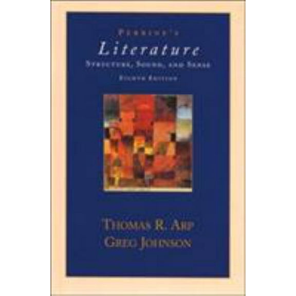Pre-Owned Perrine's Literature: Structure, Sound and Sense (Eighth Edition) (Hardcover) 0155074946 9780155074941