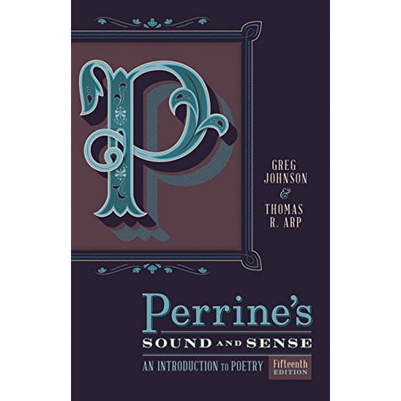 Pre-Owned Perrine's Sound & Sense: An Introduction to Poetry (Paperback) 1337097616 9781337097611