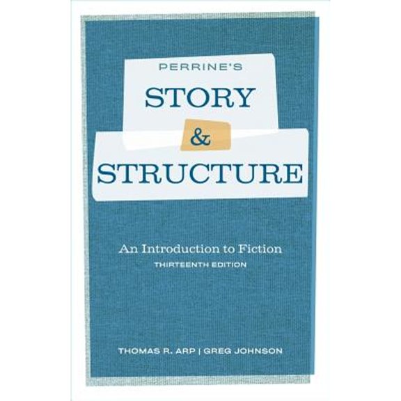 Pre-Owned Perrine's Story and Structure: An Introduction to Fiction (Paperback) 0495898007 9780495898009