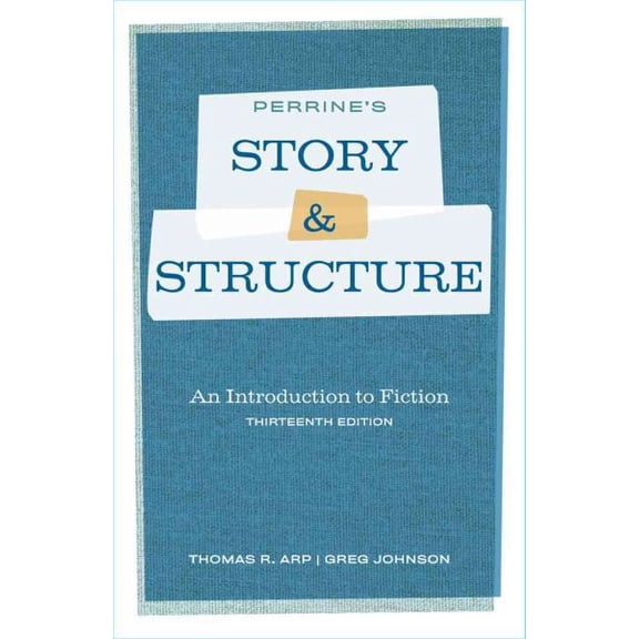 Perrine's Story and Structure (Paperback) by Thomas R Arp, Greg Johnson