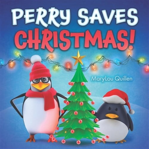 Perry Saves Christmas (Christmas Books for Children, Ages 13, 35, 46, Holiday Picture Book