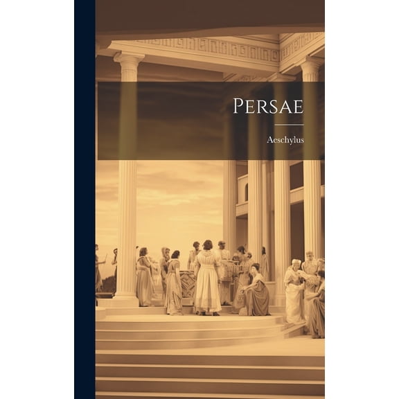 Persae (Hardcover)