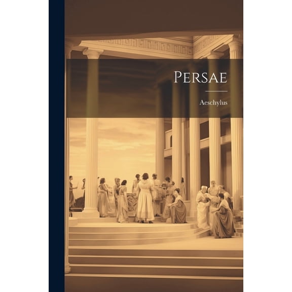 Persae (Paperback)