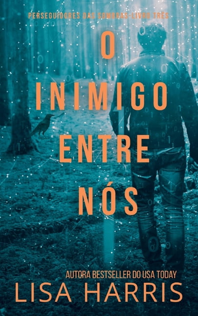 Perseguidores Das Sombras O Inimigo Entre NÃ³s, Book 3, (Paperback)