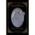 thumbnail image 1 of Persephone, Queen of the Dead (Paperback), 1 of 1