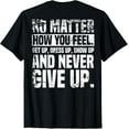 thumbnail image 1 of Perseverance Motivational Quote Inspiration (ON BACK) T-Shirt, 1 of 4