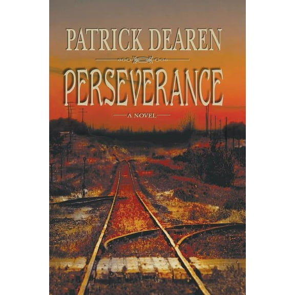 Perseverance (Paperback) by Patrick Dearen