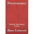 thumbnail image 1 of Perseverance: Weather Apocalypse Fiction (Paperback), 1 of 1