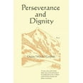 thumbnail image 1 of Perseverance and Dignity (Paperback), 1 of 1