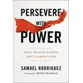 thumbnail image 1 of Pre-Owned Persevere with Power: What Heaven Starts, Hell Cannot Stop (Hardcover) 0800762037 9780800762032, 1 of 1