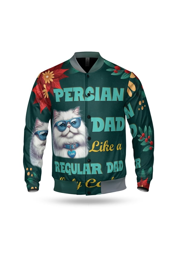 Persian Dad Like a Regular Dad Only Cooler Happy Father's Day All Over Print 3D Baseball Jacket Cat Lover Kitten Owner Gifts Bomber Jacket Softball - 02007