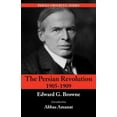 thumbnail image 1 of The Persian Revolution of 1905-1909 (Paperback) by Edward G Browne, Abbas Amanat, 1 of 1