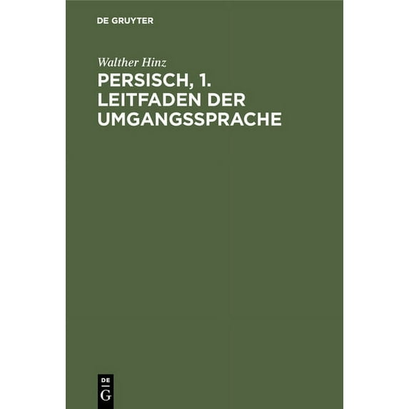 Persisch, 1. Leitfaden der Umgangssprache, (Hardcover)