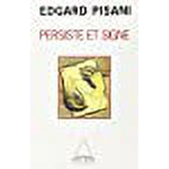Persiste et signe
