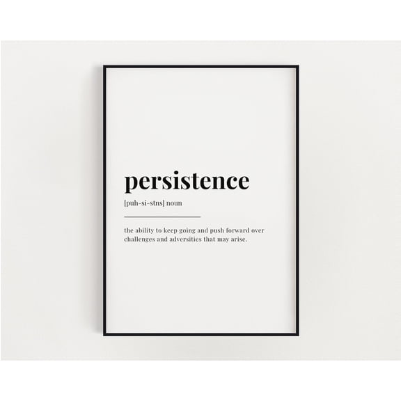 Persistence Definition Print, Wall Art Print, Persistence Print, Definition Print, Quote Print Home Decor #3161, Unframed Poster Size 8x12