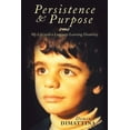 thumbnail image 1 of Persistence & Purpose: My Life with a Language Learning Disability (Paperback), 1 of 1
