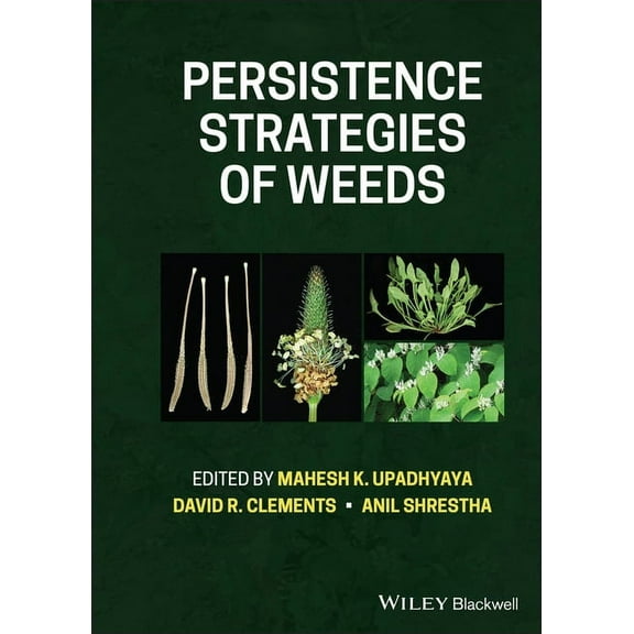 Persistence Strategies of Weeds, (Hardcover)