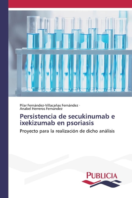 Persistencia de secukinumab e ixekizumab en psoriasis, (Paperback)