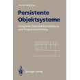 thumbnail image 1 of Persistente Objektsysteme: Integrierte Datenbankentwicklung Und Programmerstellung, (Paperback), 1 of 1