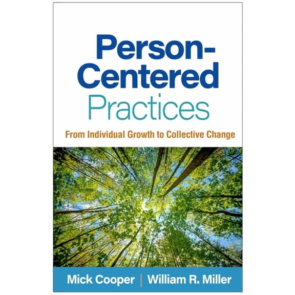 Person-Centered Practices: From Individual Growth to Collective Change, (Hardcover)