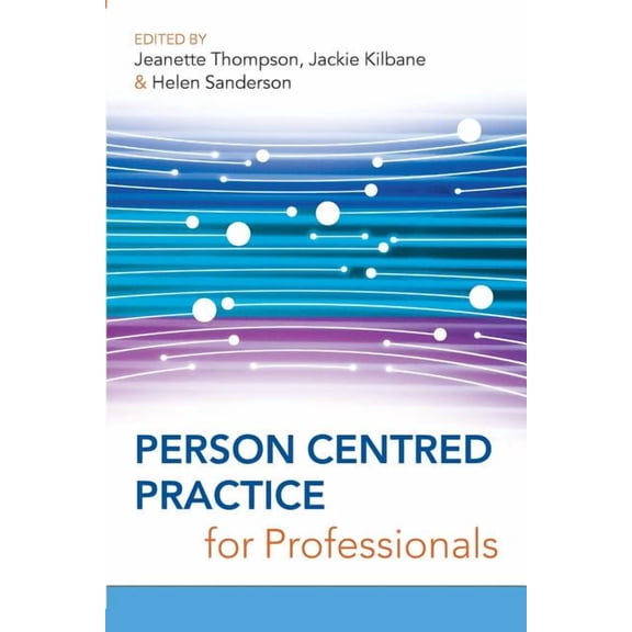 Person Centred Practice for Professionals, (Paperback)