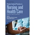 thumbnail image 1 of Pre-Owned Person-Centred Practice in Nursing and Health Care: Theory and Practice, 9781118990568, 1118990560, Paperback, 2 edition, 1 of 1