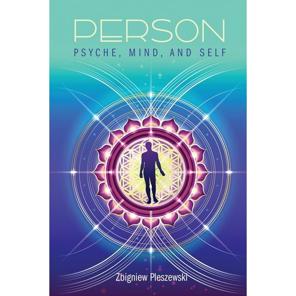 Person: Psyche, Mind, and Self, (Paperback)