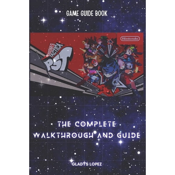 Persona 5 Tactica: The Complete Walkthrough and Guide (Paperback)