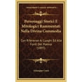 thumbnail image 1 of Personaggi Storici E Mitologici Rammentati Nella Divina Commedia : Con Riferenze Ai Luoghi Ed Alle Fonti Del Poema (1895) (Hardcover), 1 of 1