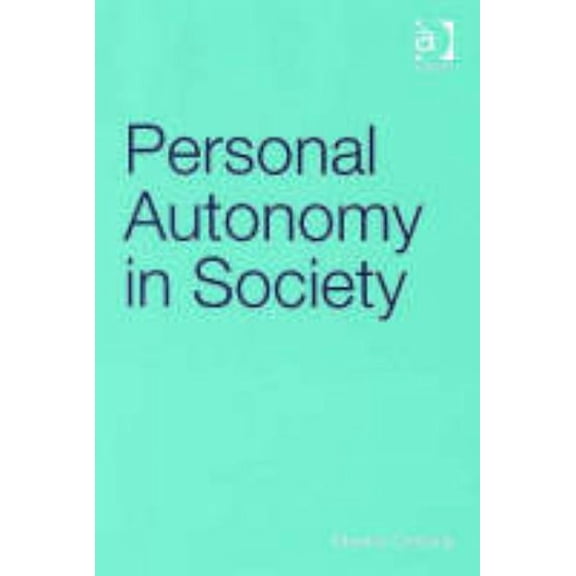 Personal Autonomy in Society, (Hardcover)