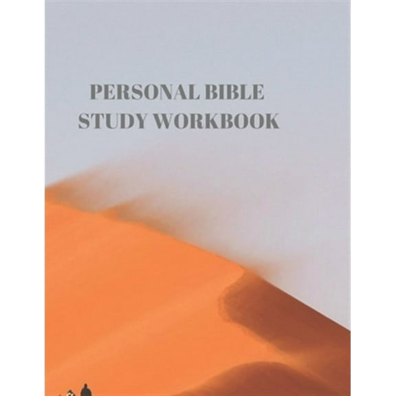 Personal Bible Study Workbook: 116 Pages Formated for Scripture and Study! (Paperback)